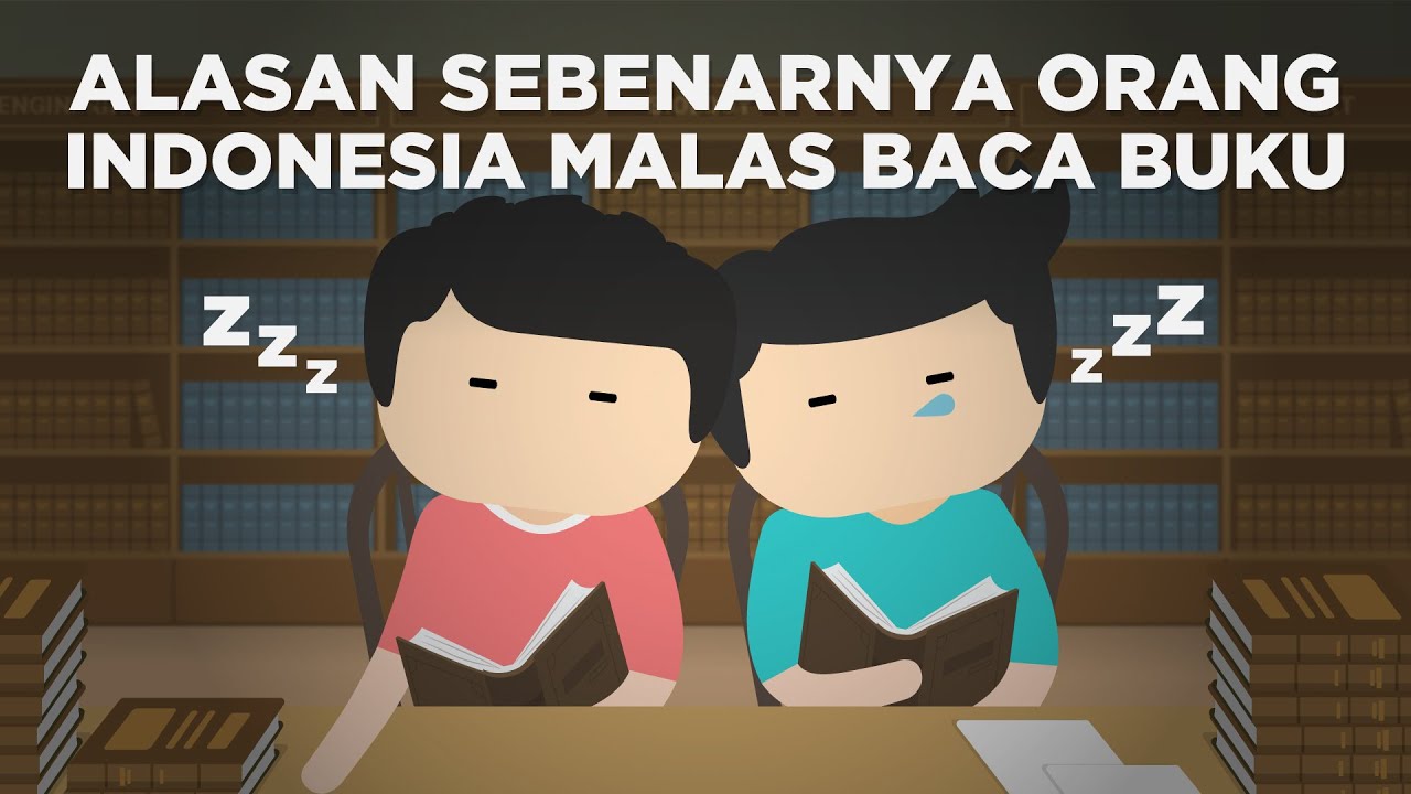 Kenapa Orang Indonesia Males Baca?